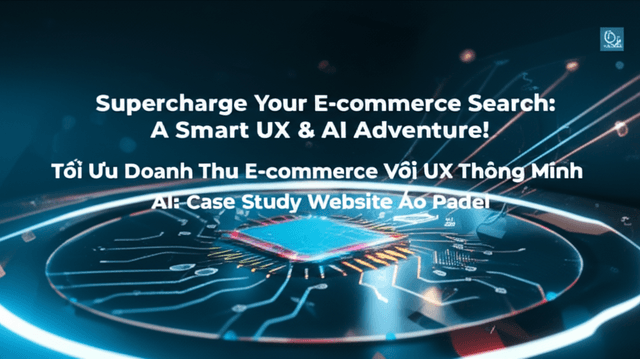 Tối Ưu Doanh Thu E-commerce Với UX Thông Minh & AI: Case Study Website Áo Padel