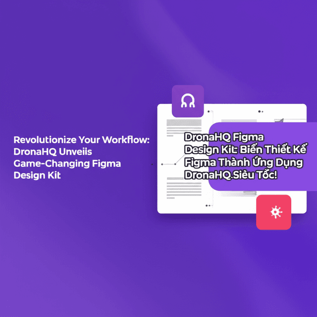 DronaHQ Figma Design Kit: Biến Thiết Kế Figma Thành Ứng Dụng DronaHQ Siêu Tốc!