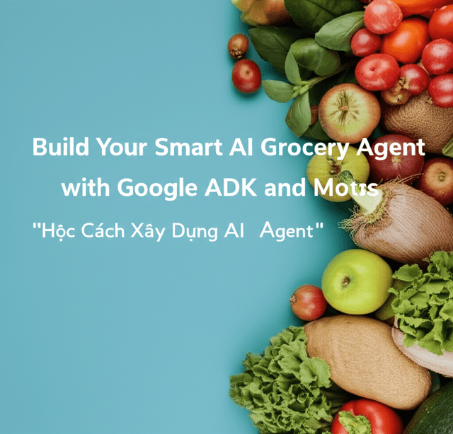 Học Cách Xây Dựng AI Agent 