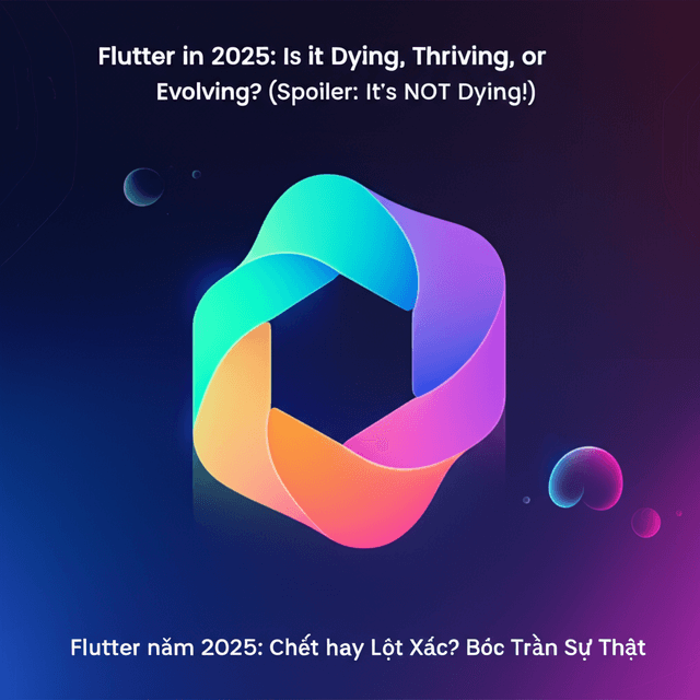 Flutter năm 2025: Chết hay Lột Xác? Bóc Trần Sự Thật